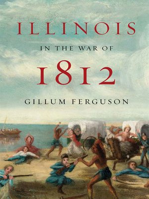 cover image of Illinois in the War of 1812